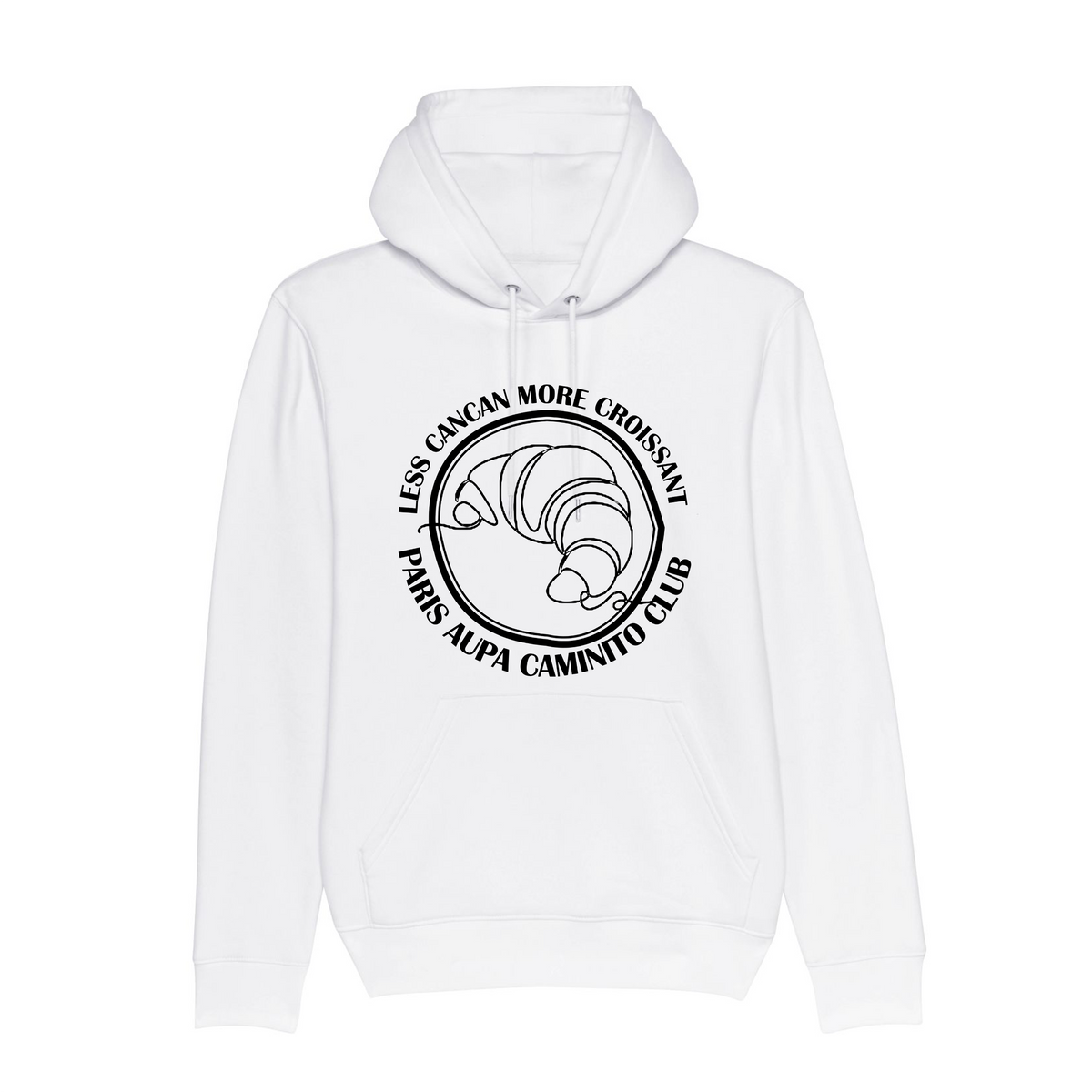 Hoodie LESS CANCAN MORE CROISSANT - Blanc
